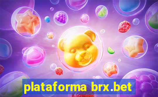 plataforma brx.bet